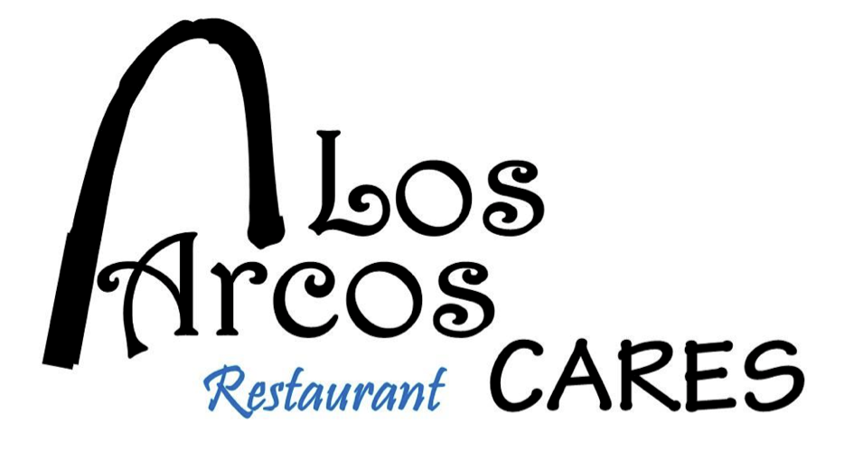 Los Arcos Restaurant Cares